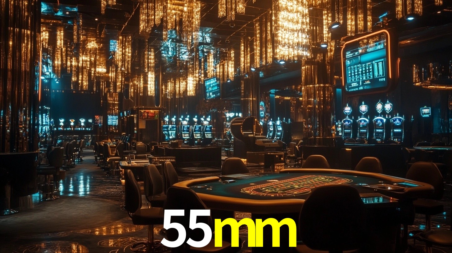 55mm: A Experiência de Casino com Jogos de Mesa ao Vivo